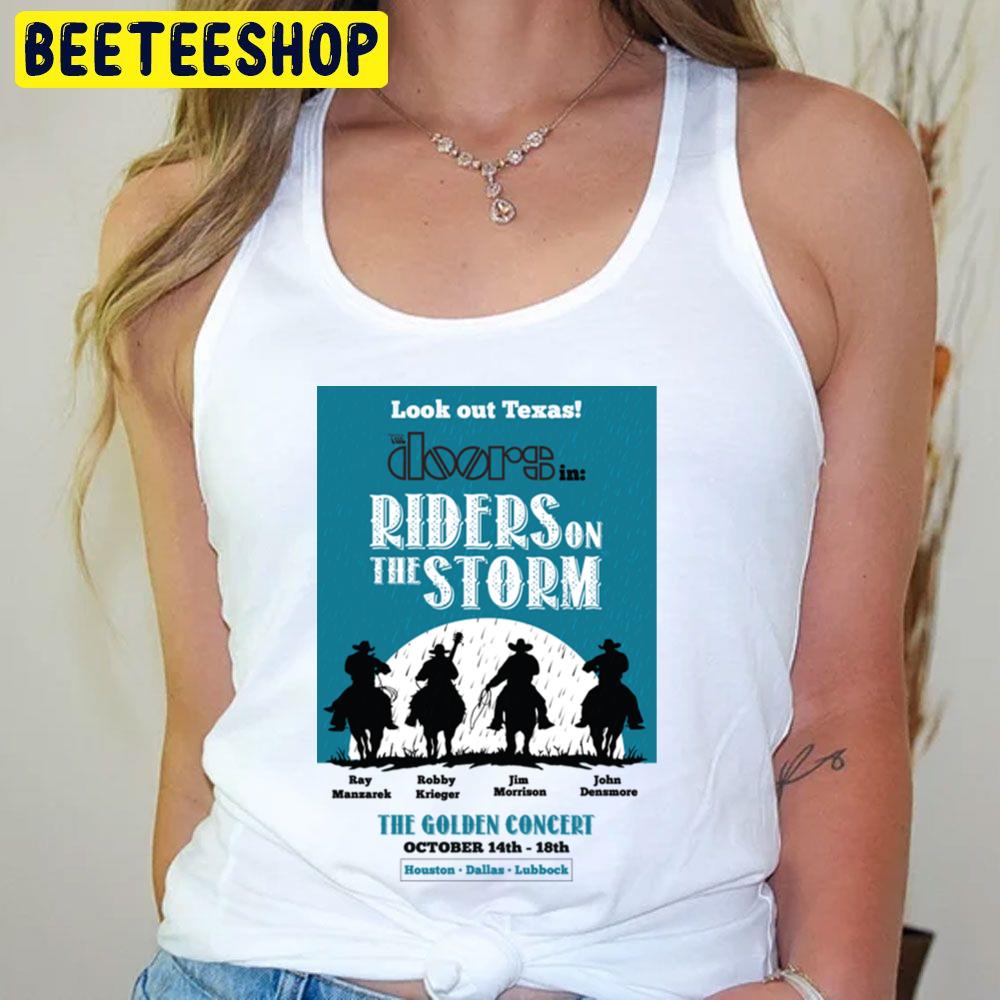 Riders On The Storm The Door Trending Unisex T-Shirt