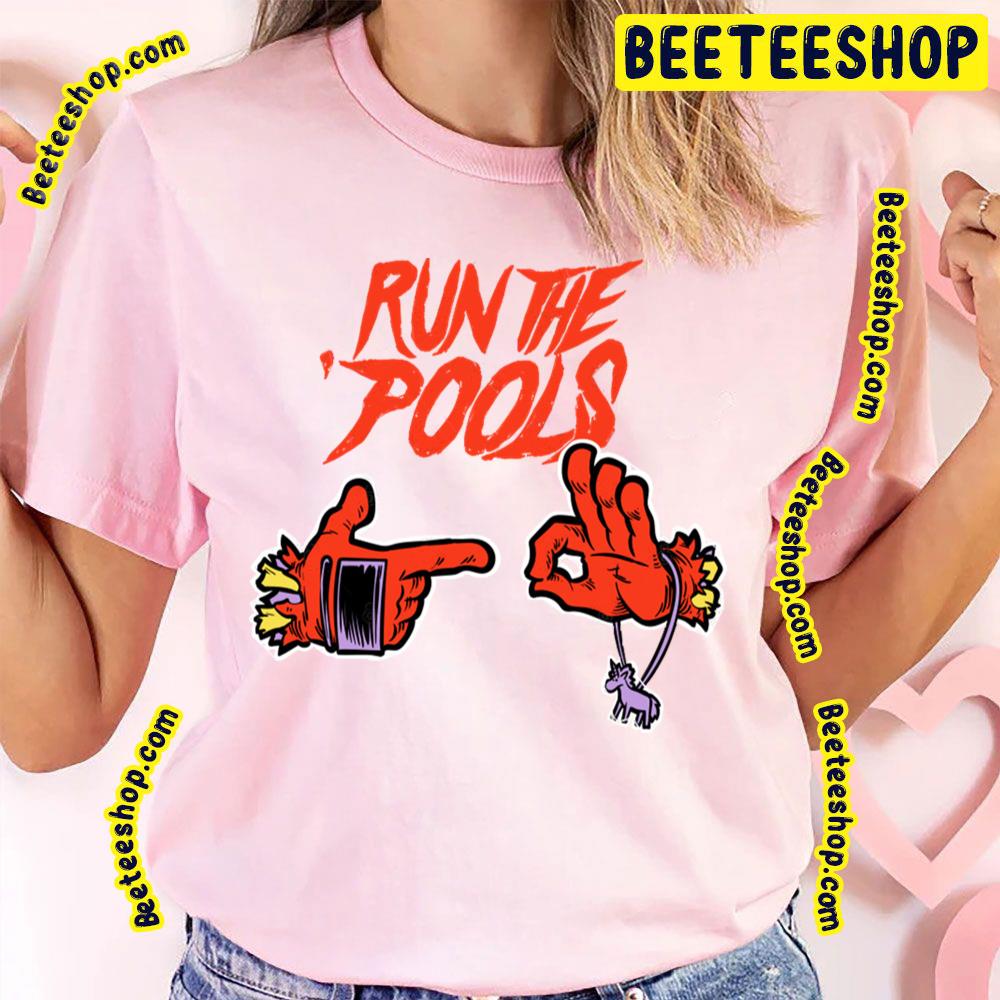 Run The Pools Deadpool Trending Unisex T-Shirt