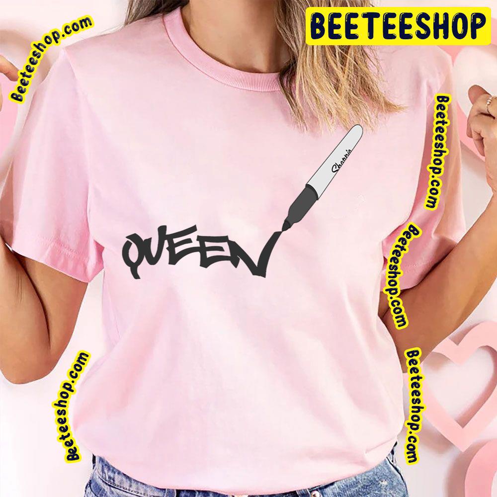 Sharpie Queen Trending Unisex T-Shirt