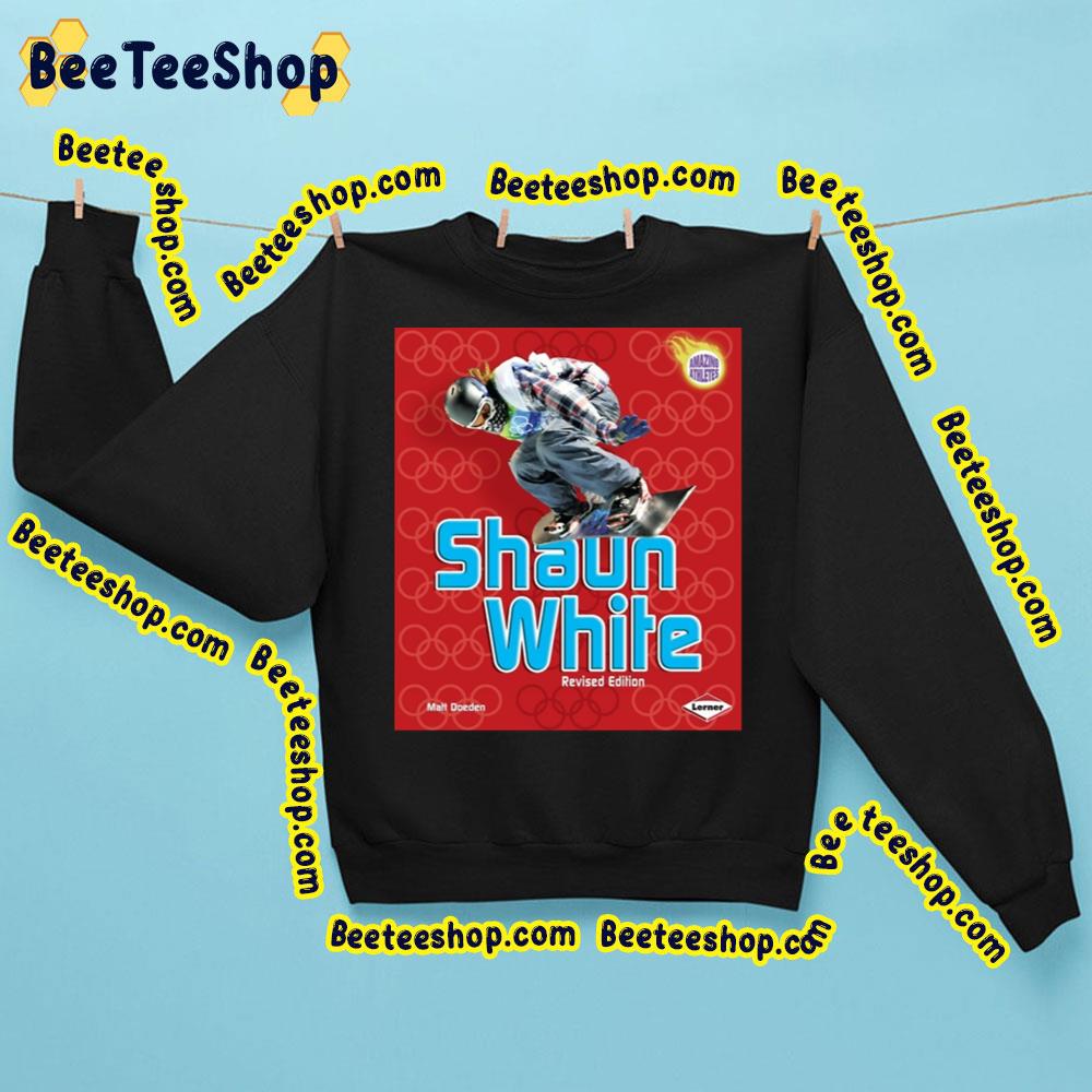 Shaun White Revised Edition Trending Unisex Sweatshirt