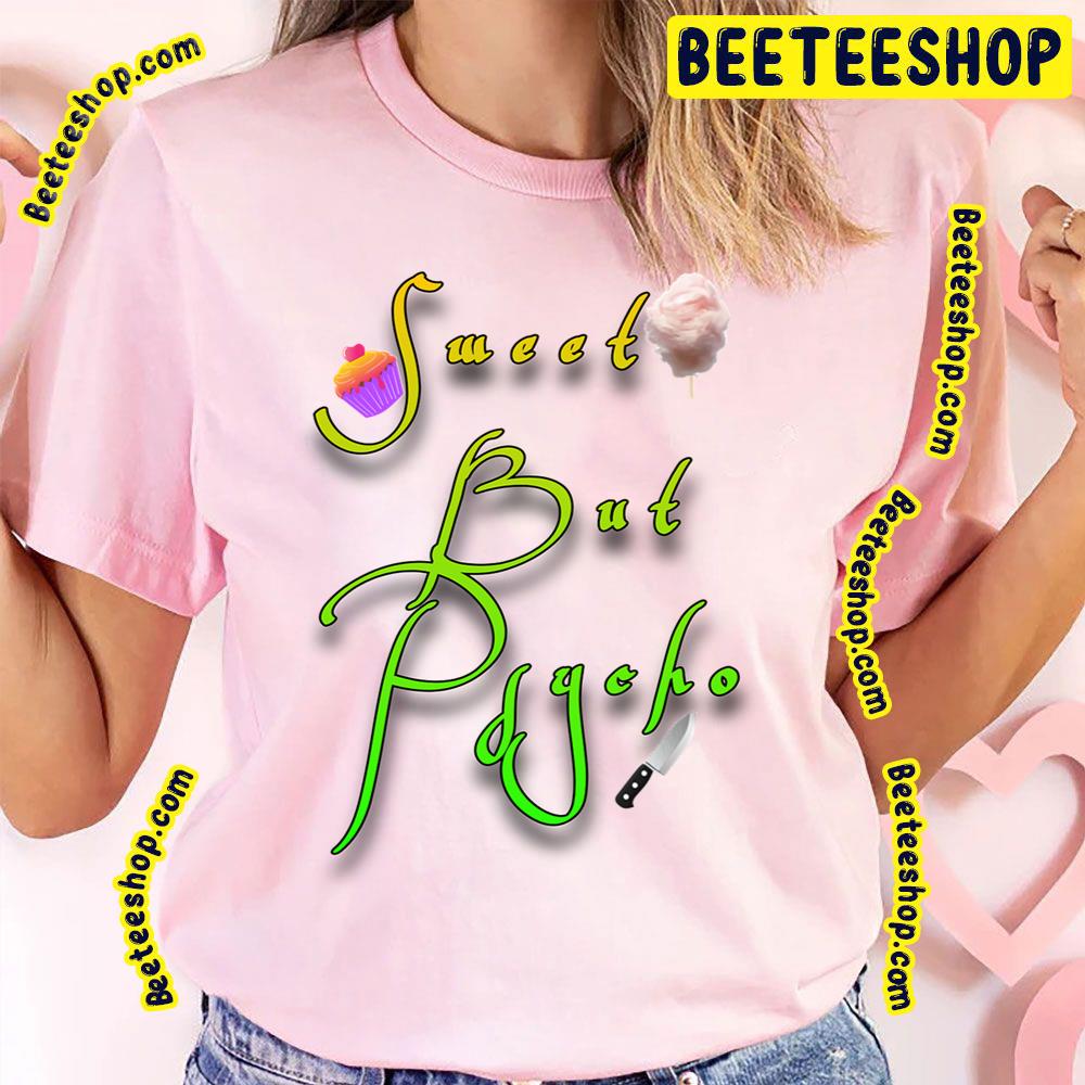 Sweet But Psychodesign Trending Unisex T-Shirt