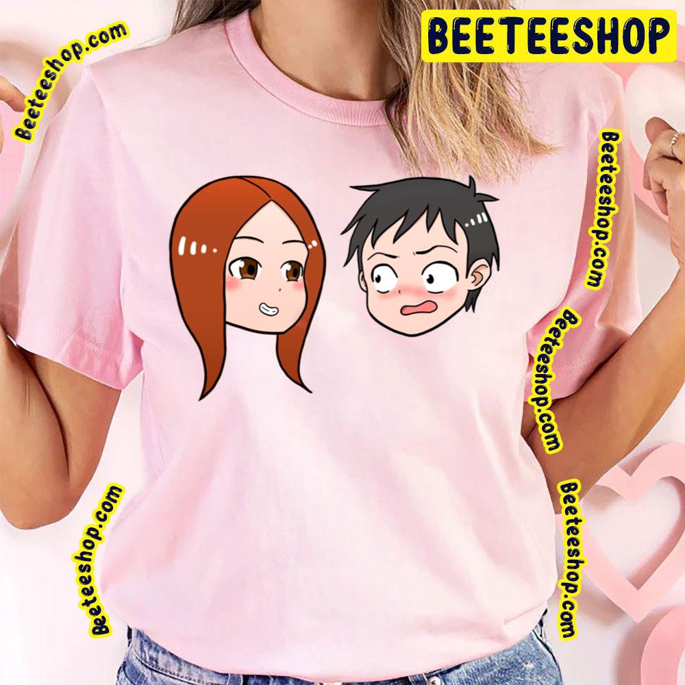 Takagisan And Nishikata Karakai Jouzu No Takagisan Trending Unisex T-Shirt