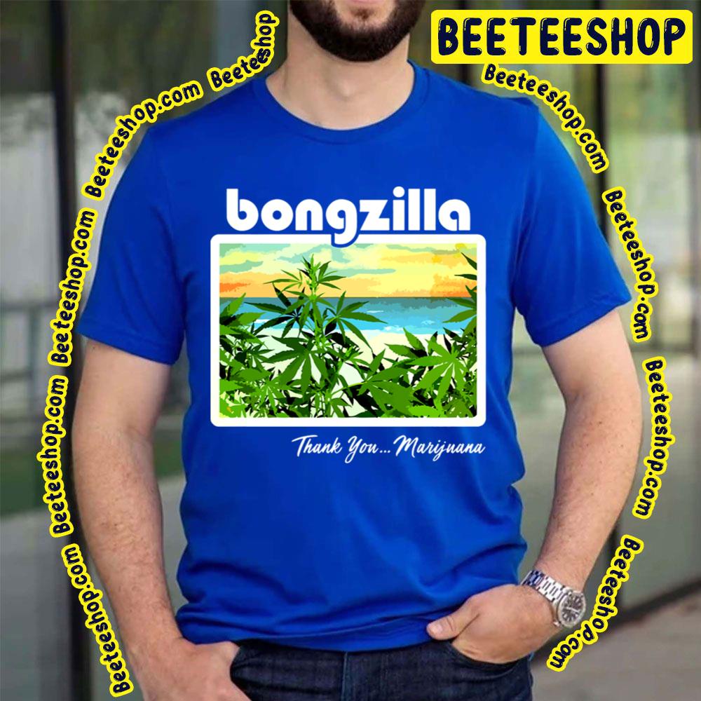 Thank You Marijuana Bongzilla Trending Unisex T-Shirt