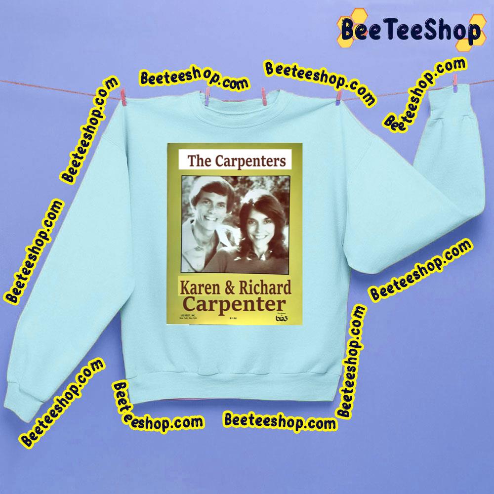 The Carpenters Karen & Richard Carpenter Trending Unisex Sweatshirt