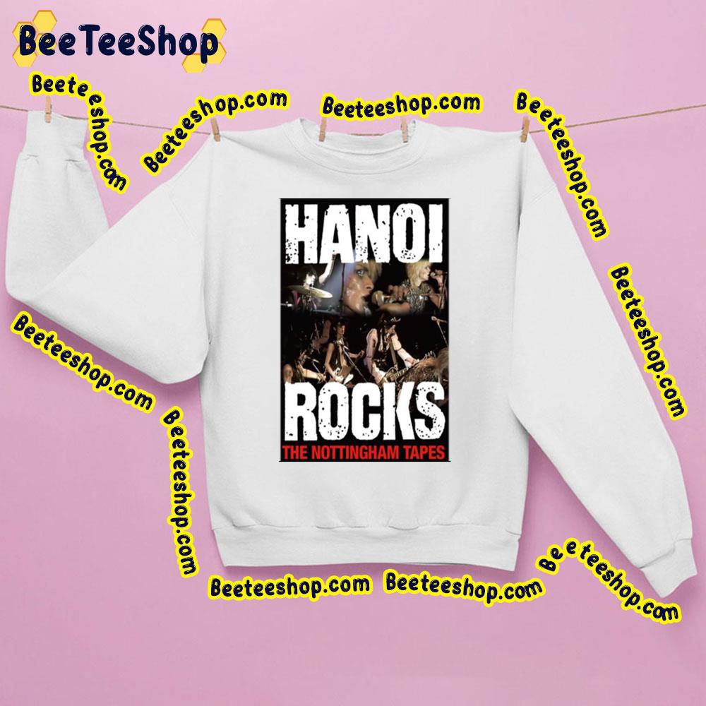 The Nottingham Tapes Hanoi Rocks Trending Unisex Sweatshirt