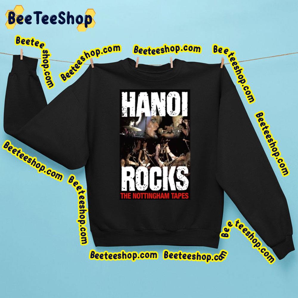 The Nottingham Tapes Hanoi Rocks Trending Unisex Sweatshirt