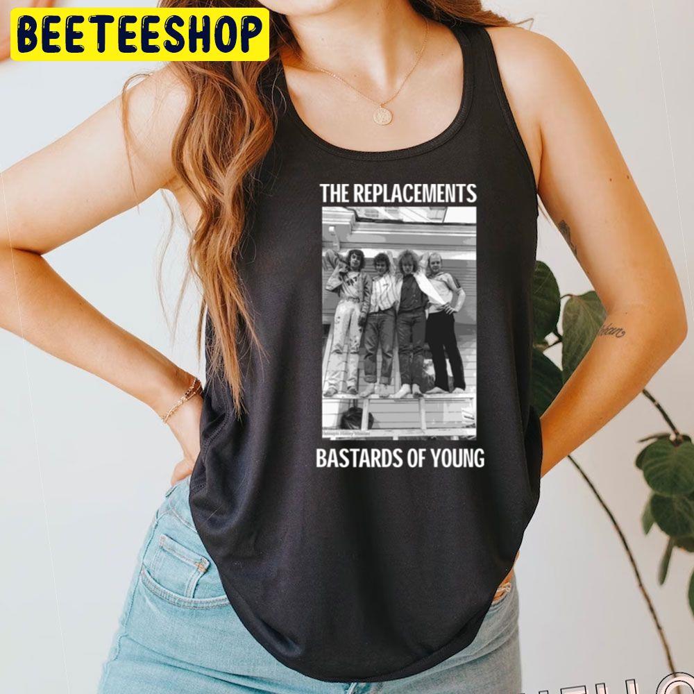 The Replacements Bastards Of Young Trending Unisex T-Shirt