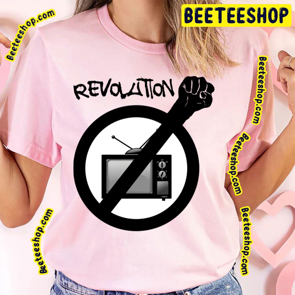 The Revolution Will Not Be Televised Trending Unisex T-Shirt