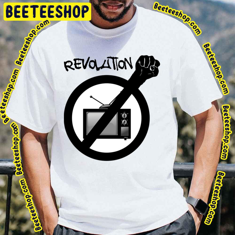 The Revolution Will Not Be Televised Trending Unisex T-Shirt