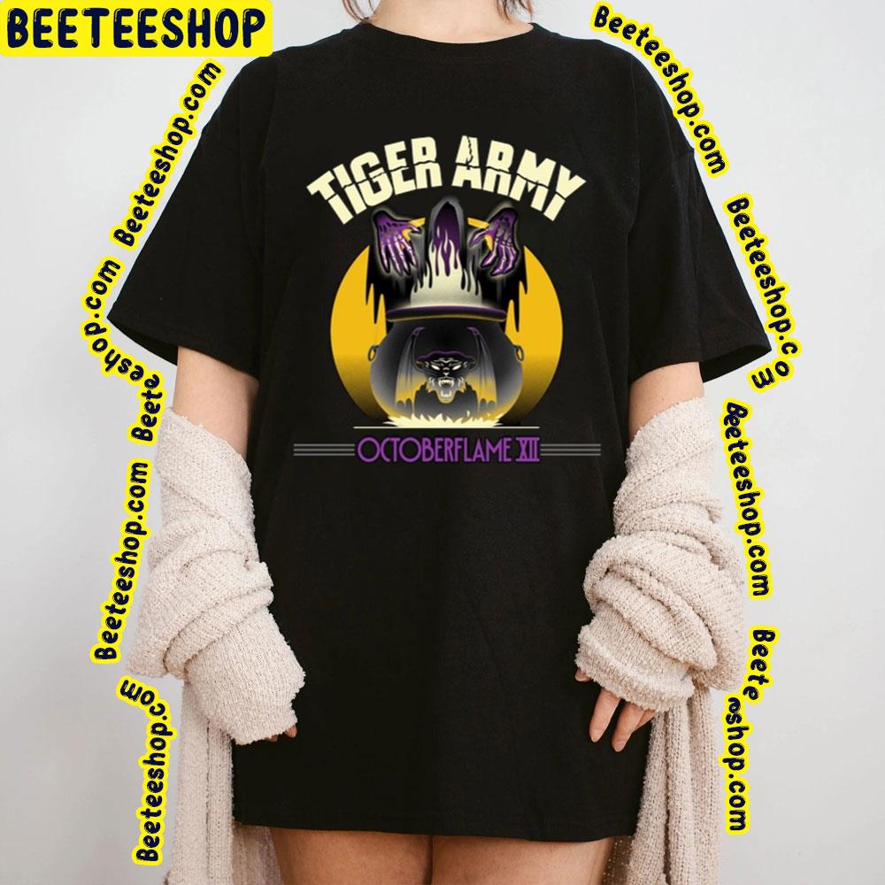 Tiger Army Ocotberflame Xii Trending Unisex T-Shirt