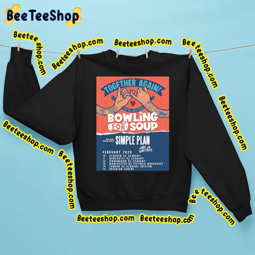 Together Again You’re Welcome Bowling For Soup Tour 2020 Trending Unisex Sweatshirt