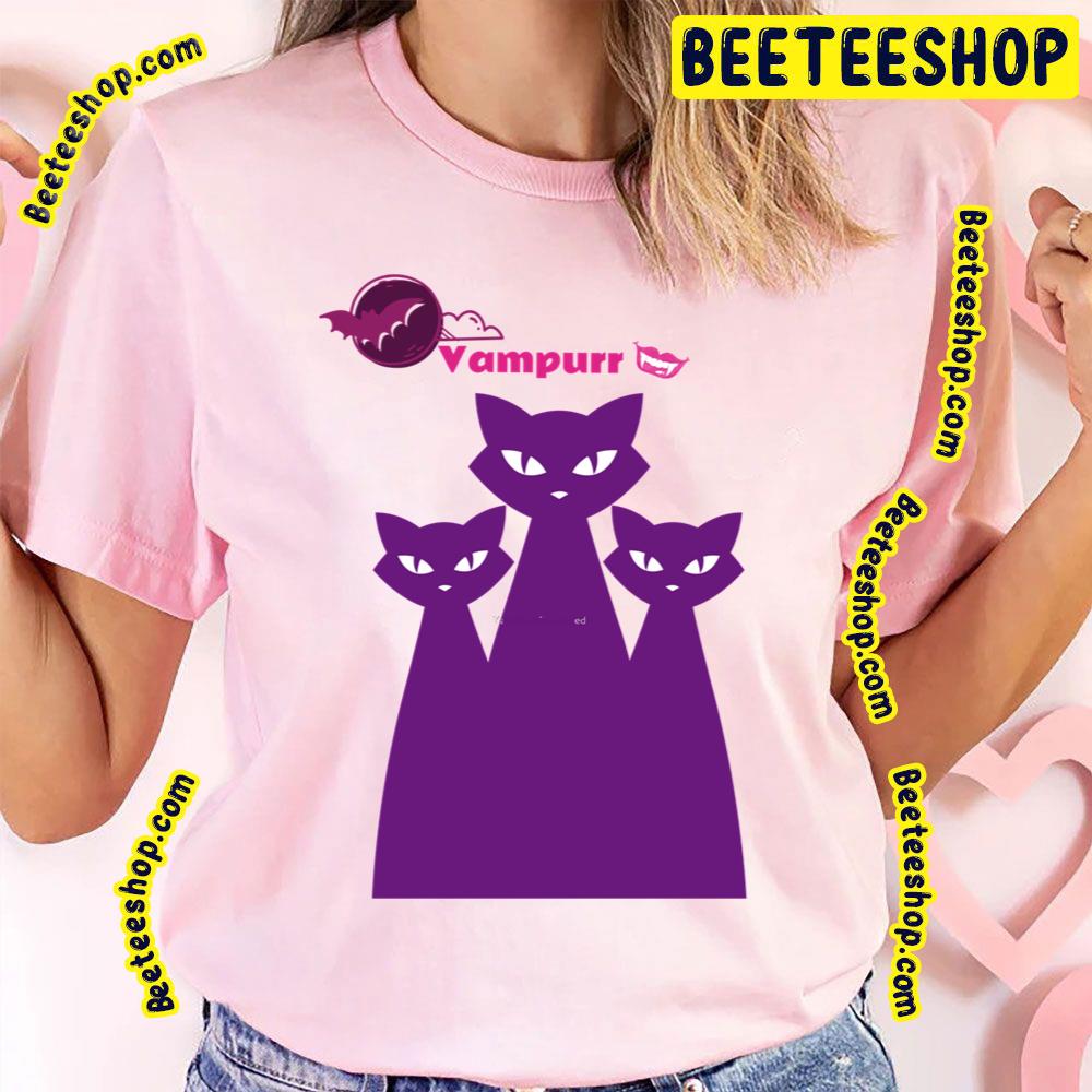 Vampurr The Return Of The Vire Cats Trending Unisex T-Shirt