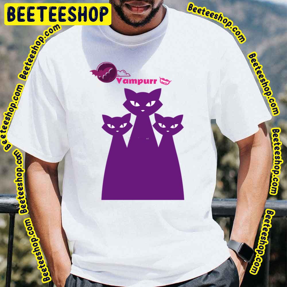 Vampurr The Return Of The Vire Cats Trending Unisex T-Shirt