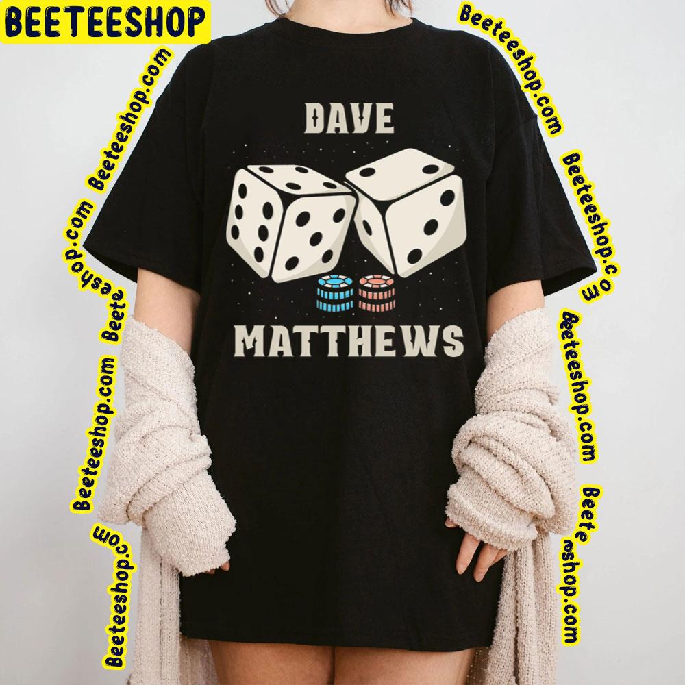 Vintage Art Dice Dave Matthews Trending Unisex T-Shirt