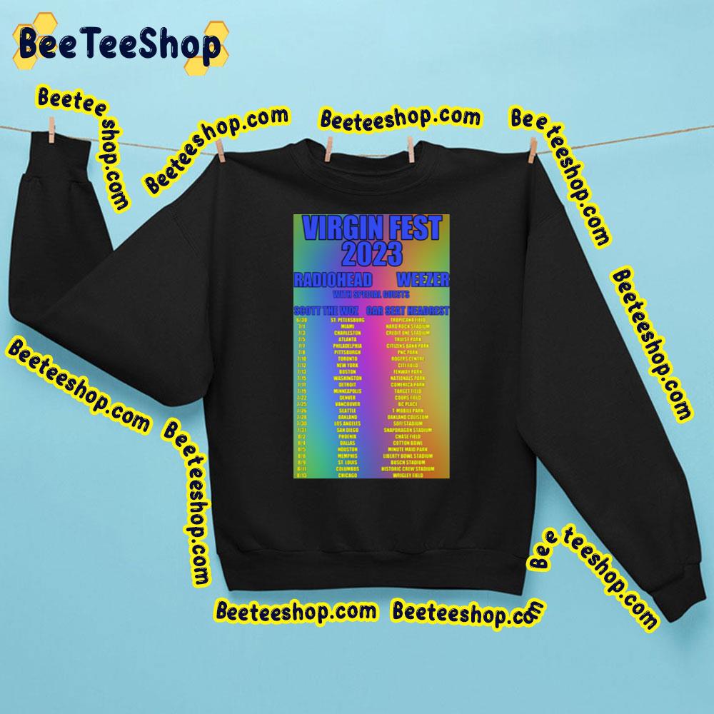 Wirgin Fest 2023 Radiohead Weezer Sott The Wor Car Seat Headrest Tour Dates 2023 Trending Unisex Sweatshirt