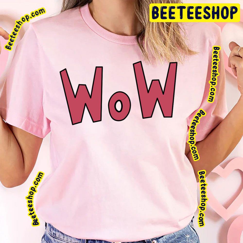 Wow Trending Unisex T-Shirt