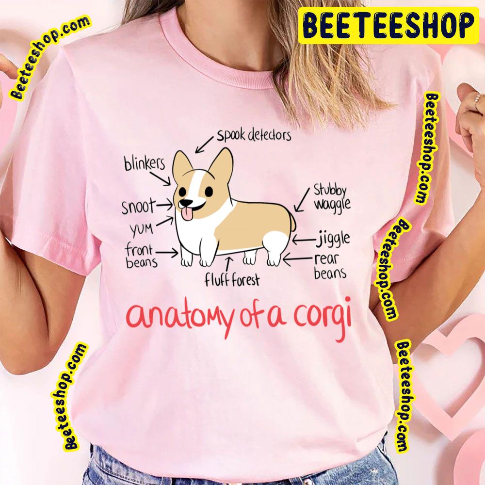 A Corgi Anatomy Trending Unisex T-Shirt