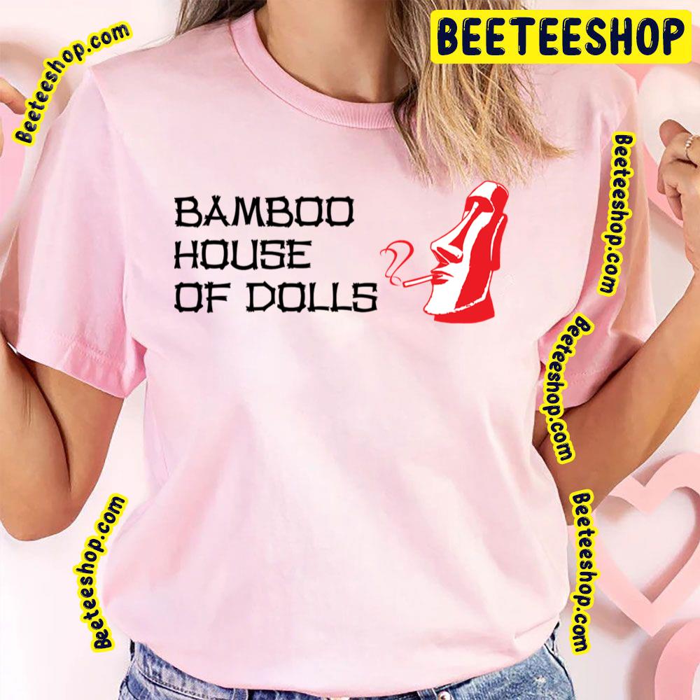 Bamboo House Dolls Trending Unisex T-Shirt