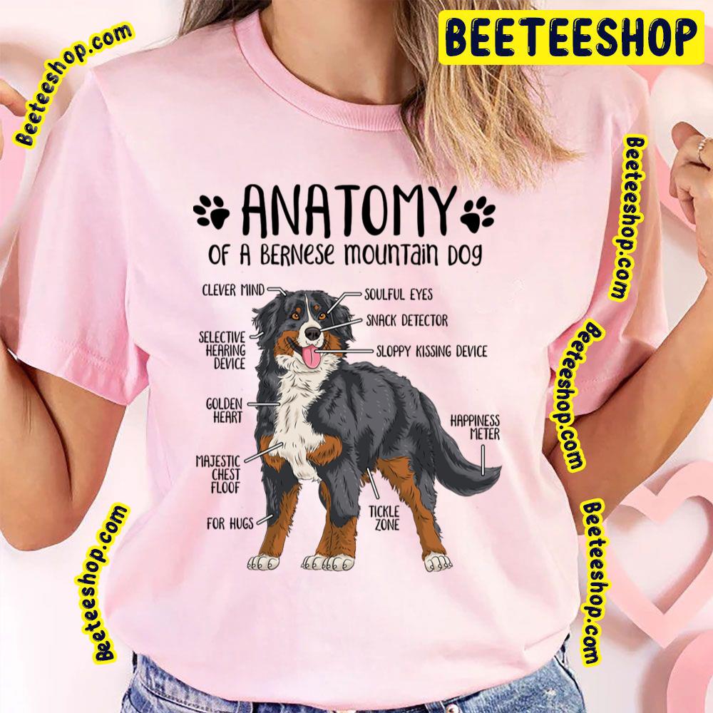 Bernese Mountain Dog Anatomy Trending Unisex T-Shirt