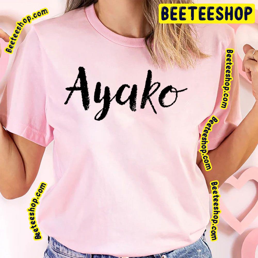 Black Text Ayako Trending Unisex T-Shirt