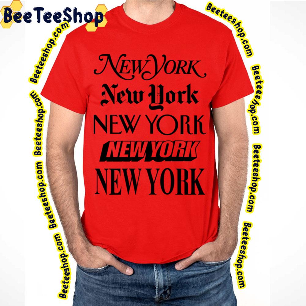 Black Text New York New York Logo Trending Unisex T-Shirt