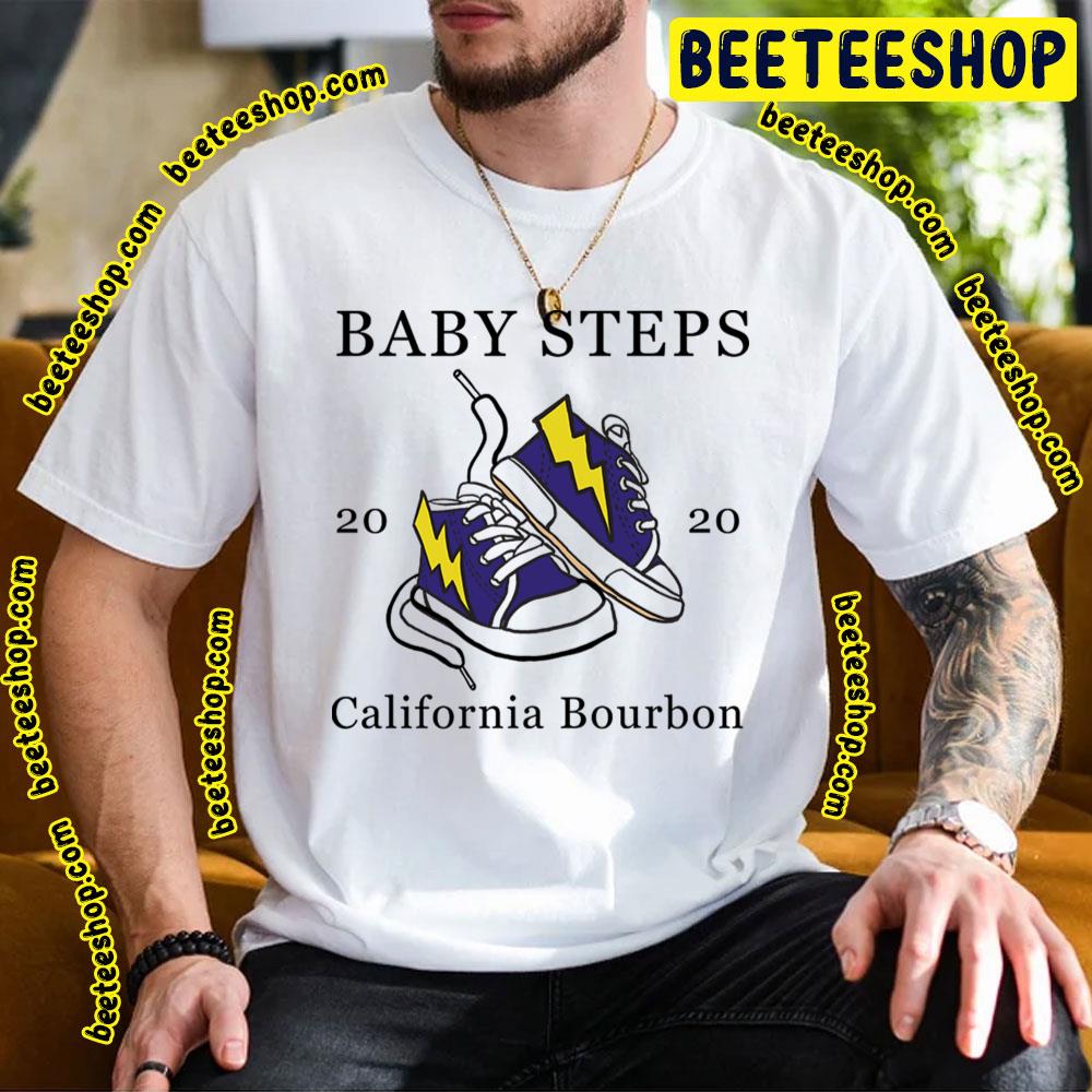 California Bourbon Baby Steps Trending Unisex T-Shirt