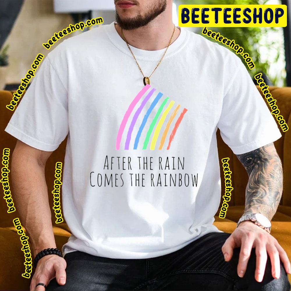 Color Rainbow After The Rain Trending Unisex T-Shirt