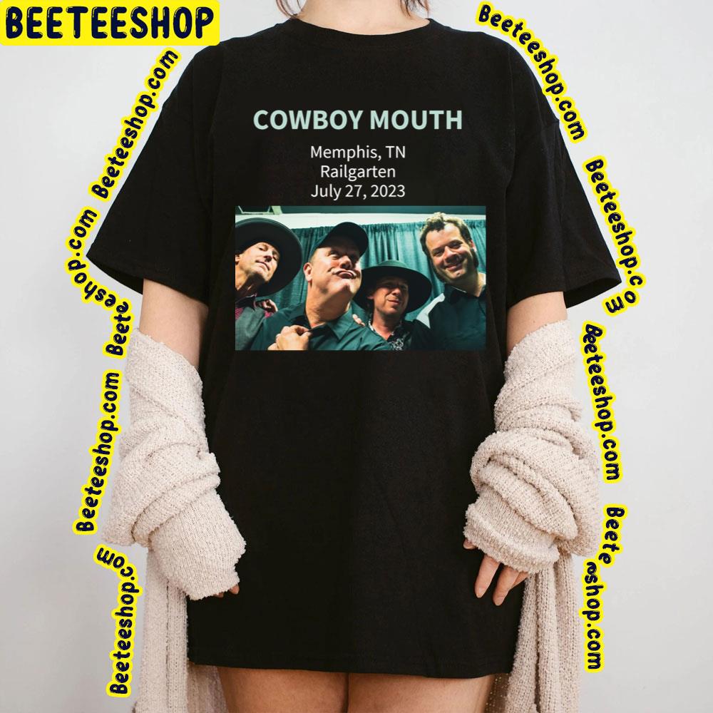 Cowboy Mouth July 27 2023 Trending Unisex T-Shirt