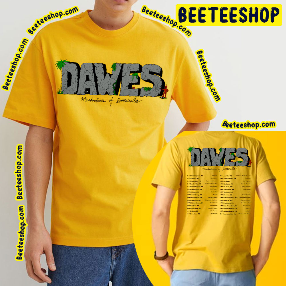 Dawes Tour Dates 2023 Double Sided Trending Unisex T-Shirt