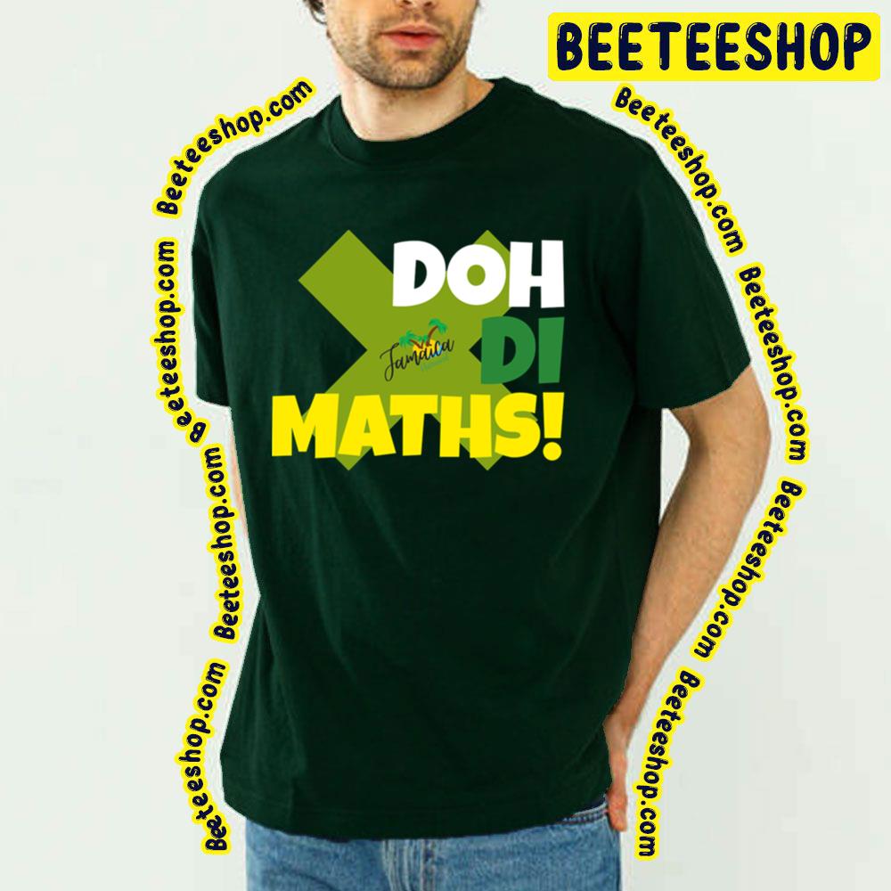 Doh The Maths Trending Unisex T-Shirt