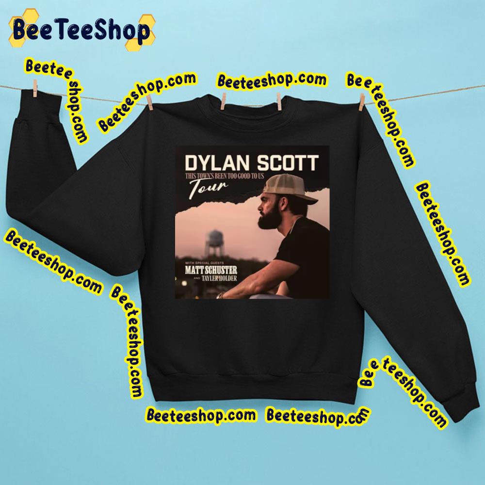 Dylan Scott – This Town’s Been Too Good To Us Tour 2023 Trending Unisex Sweatshirt