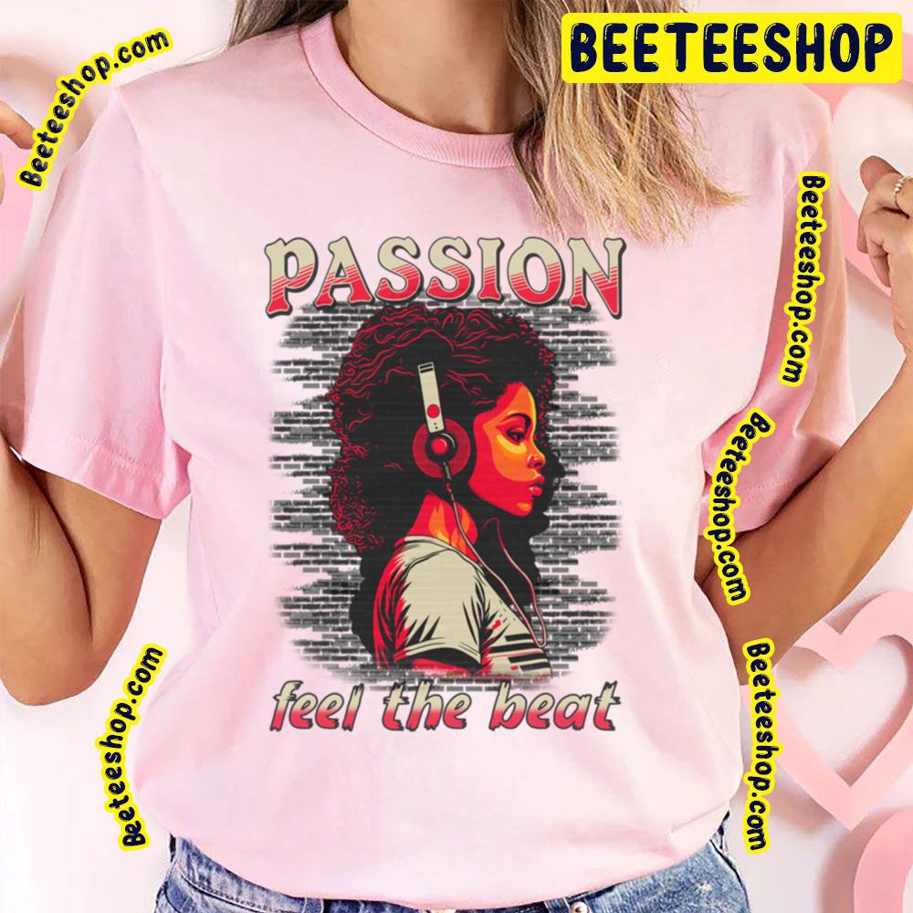 Feel The Beat Passion Pit Trending Unisex T-Shirt