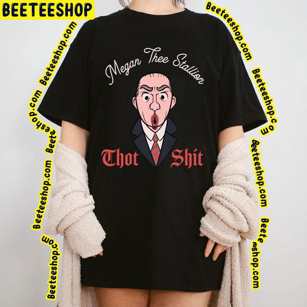 Funny Art Chot Shit Megan Thee Stallion Trending Unisex T-Shirt