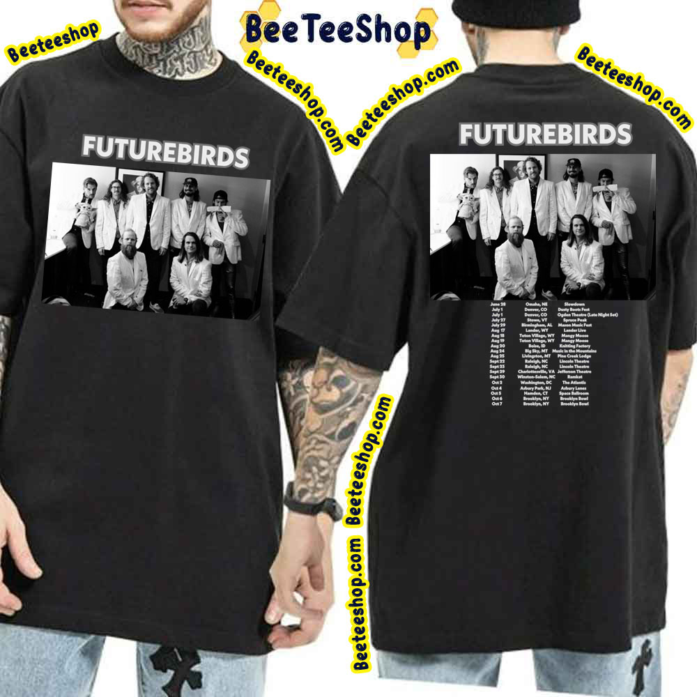 Futurebirds 2023 Tour Dates Double Sided Trending Unisex T-Shirt