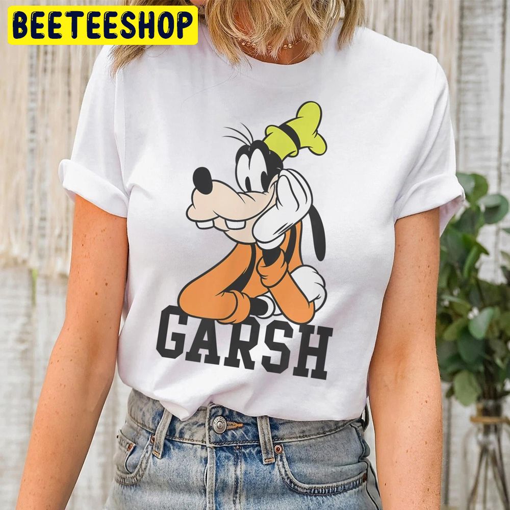 Garsh Goofy Disney A Goofy Movie Characters Trending Unisex T-Shirt