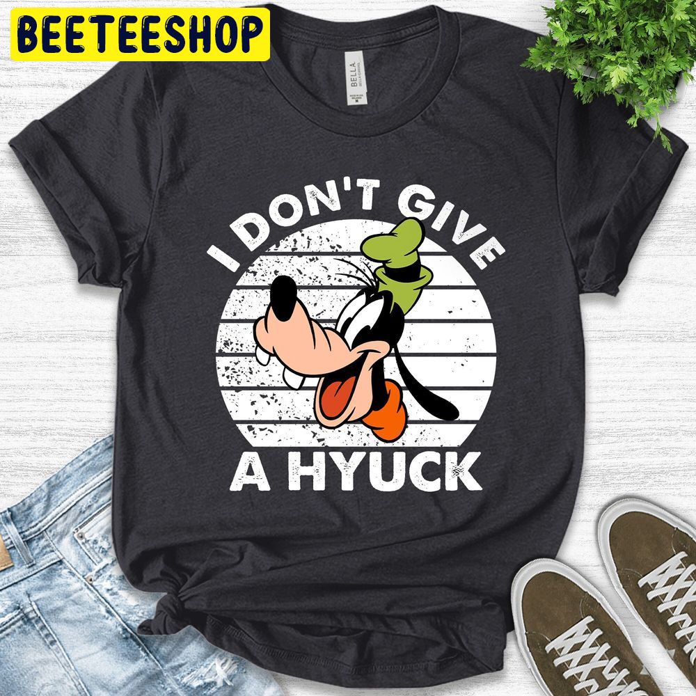 Goofy I Don’t Give A Hyuck Disney Retro Trending Unisex T-Shirt