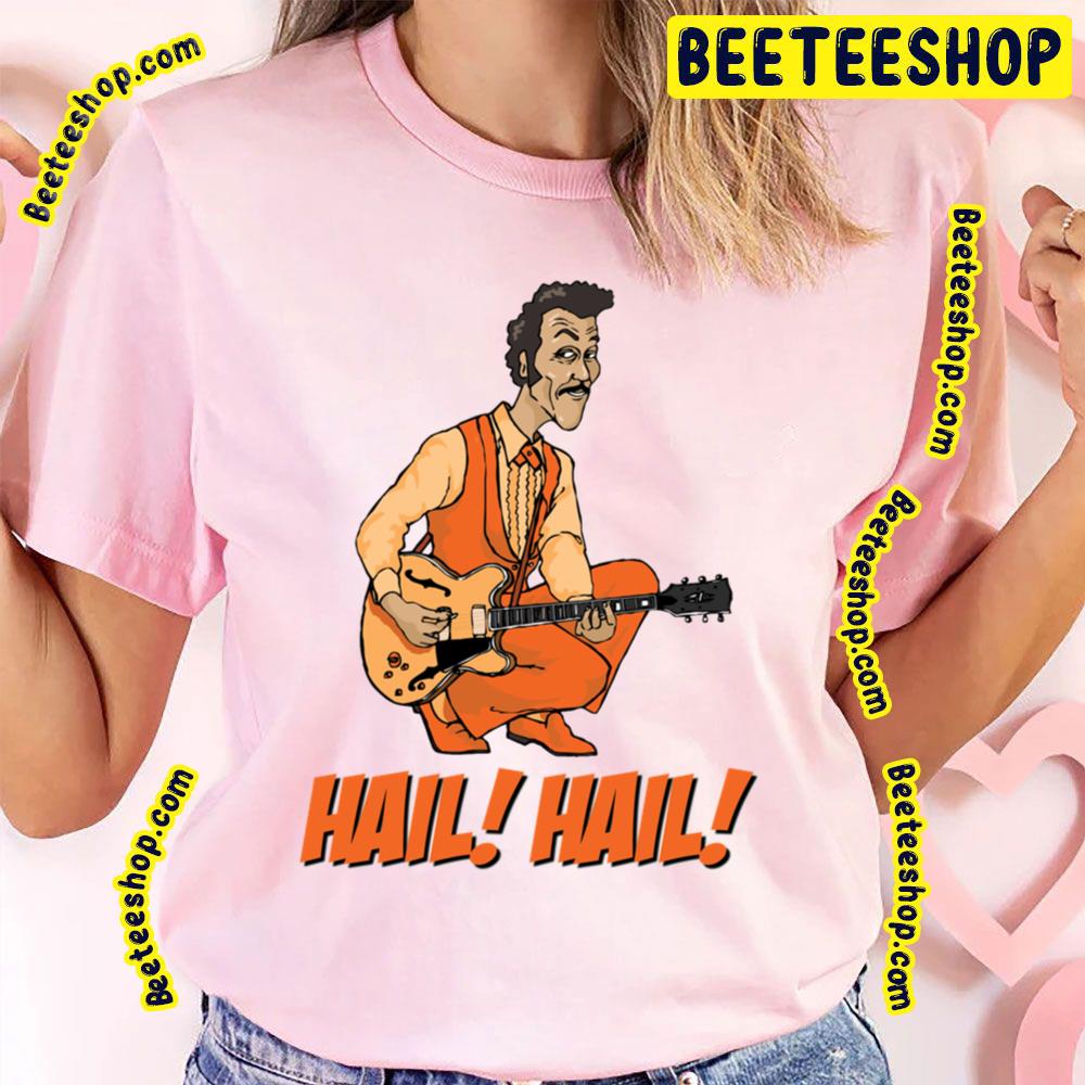 Hail Hail Chuck Berry Trending Unisex T-Shirt