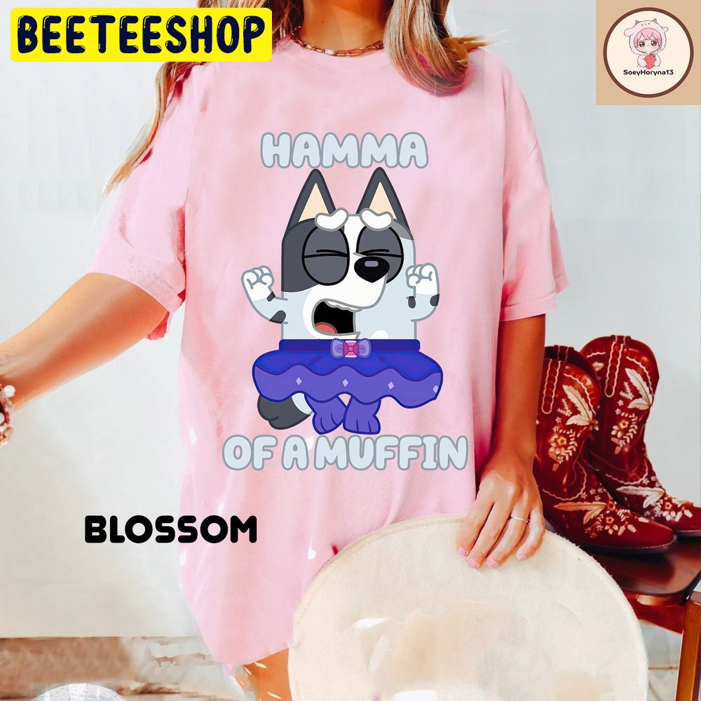 Hamma Of A Muffin Bluey Trending Unisex T-Shirt