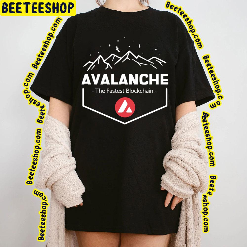 He Fastest Blockchain The Avalanches Trending Unisex T-Shirt