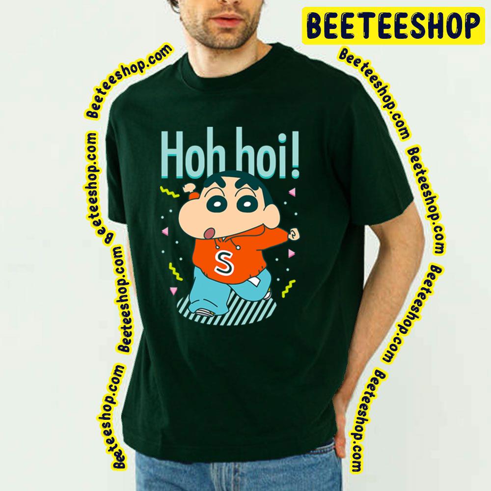 Hoh Hoi Crayon Shin Chan Trending Unisex T-Shirt