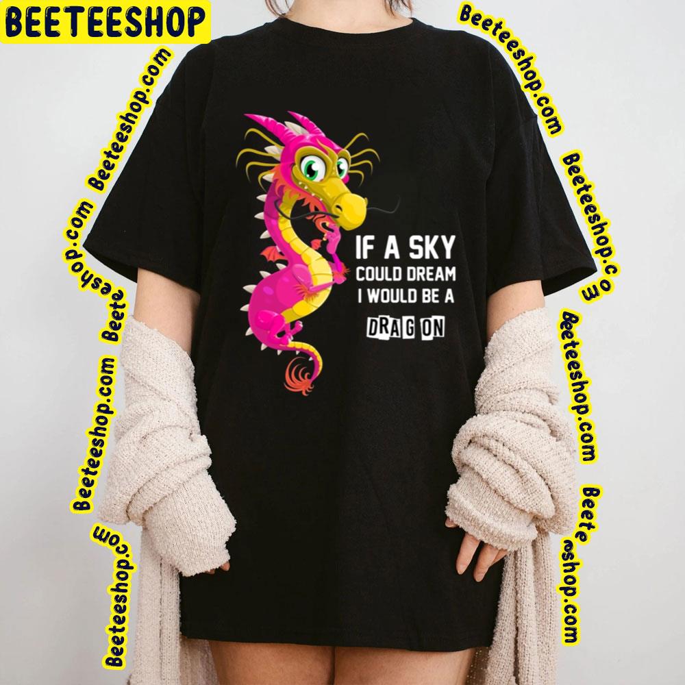 If A Sky Dragon Pink Trending Unisex T-Shirt