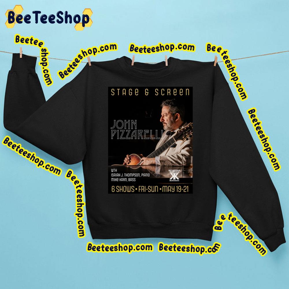 John Pizzarelli Stage & Screen 2023 Trending Unisex Sweatshirt