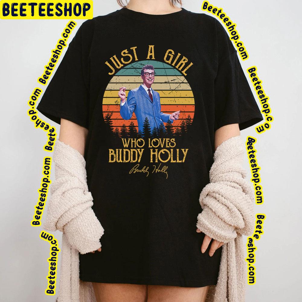 Just A Girl Who Loves Buddy Holly Trending Unisex T-Shirt