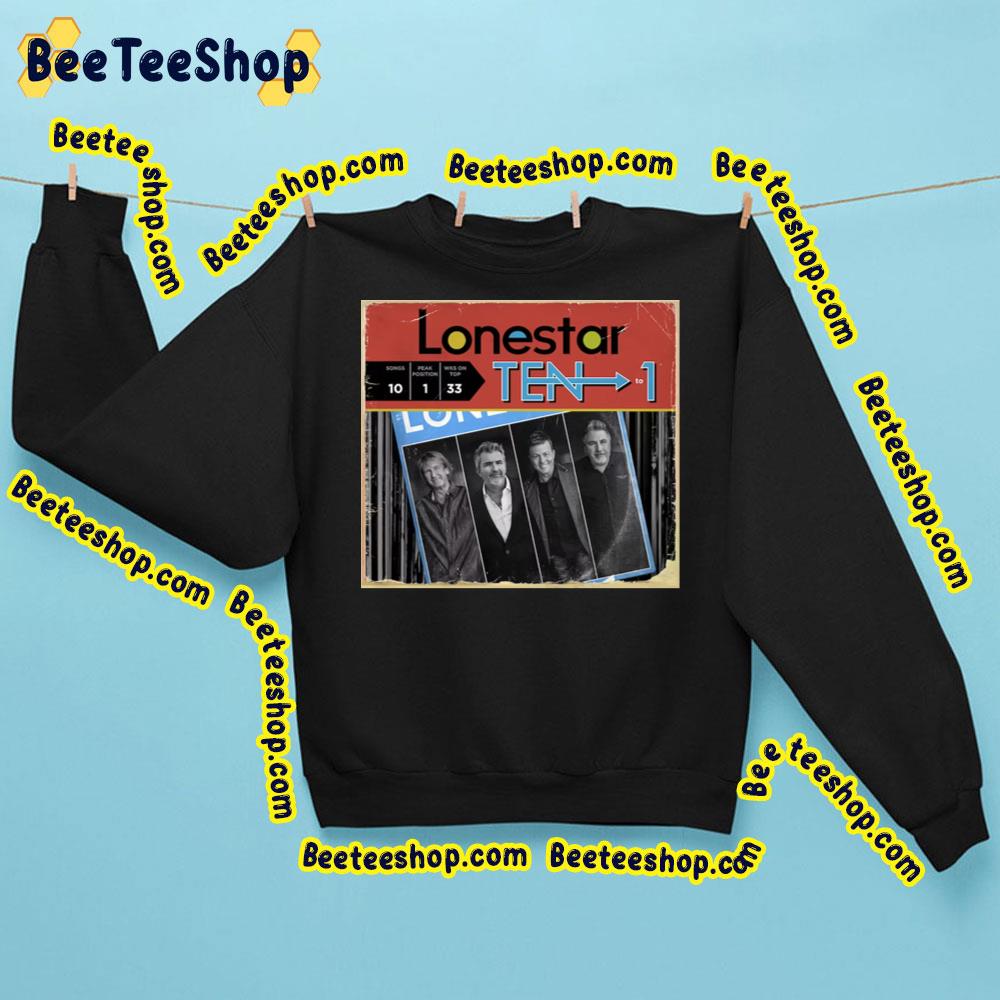 Lonestar Ten To 1 2023 Album Trending Unisex Sweatshirt