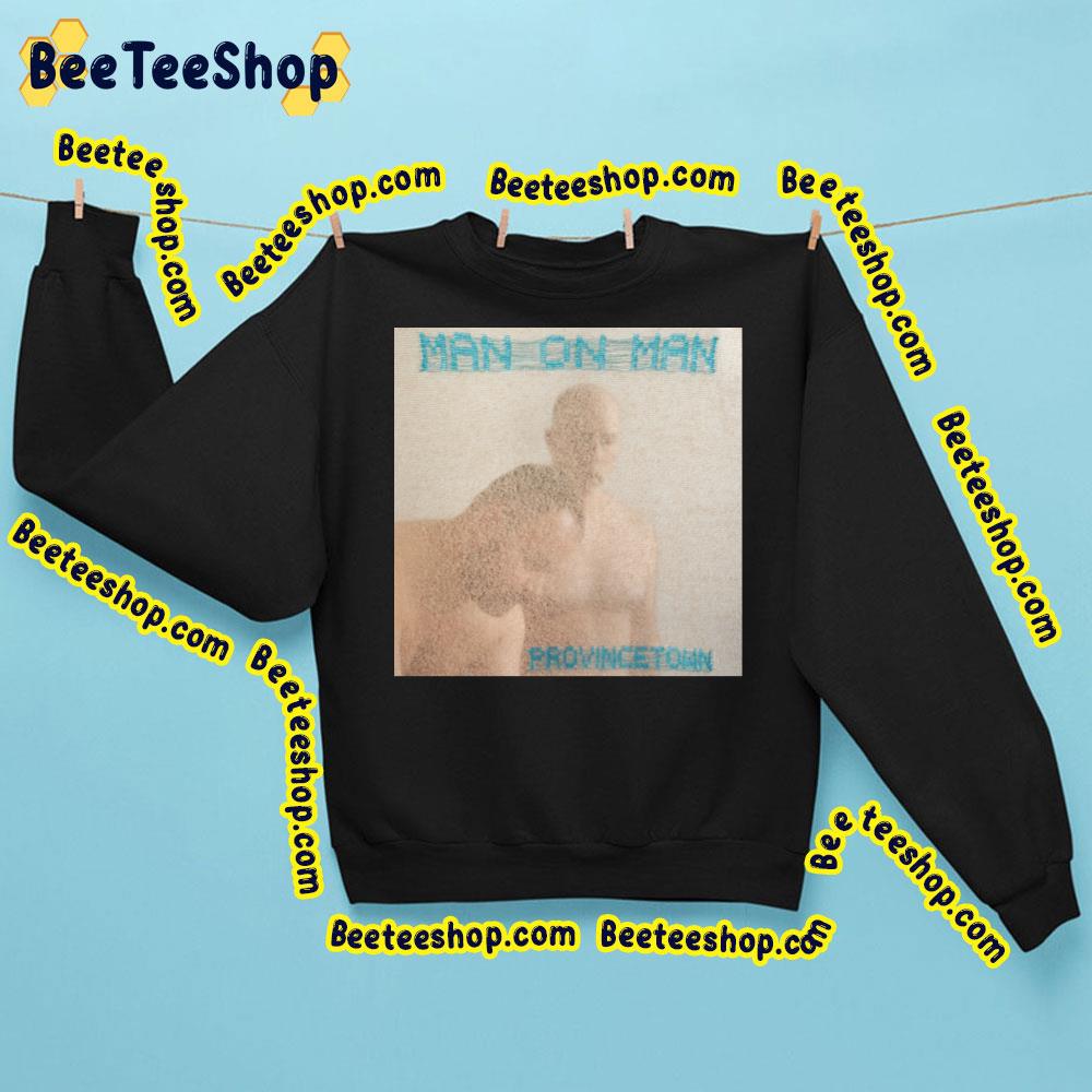 Man On Man – Provincetown 2023 Album Trending Unisex Sweatshirt