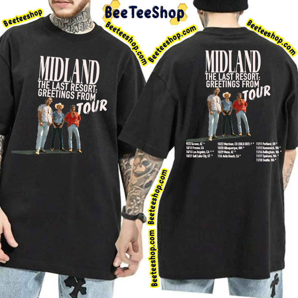 Midland The Last Resort Tour 2023 Double Sided Trending Unisex T-Shirt