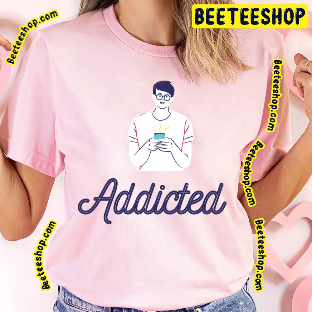 Mobile Phone Addiction Trending Unisex T-Shirt