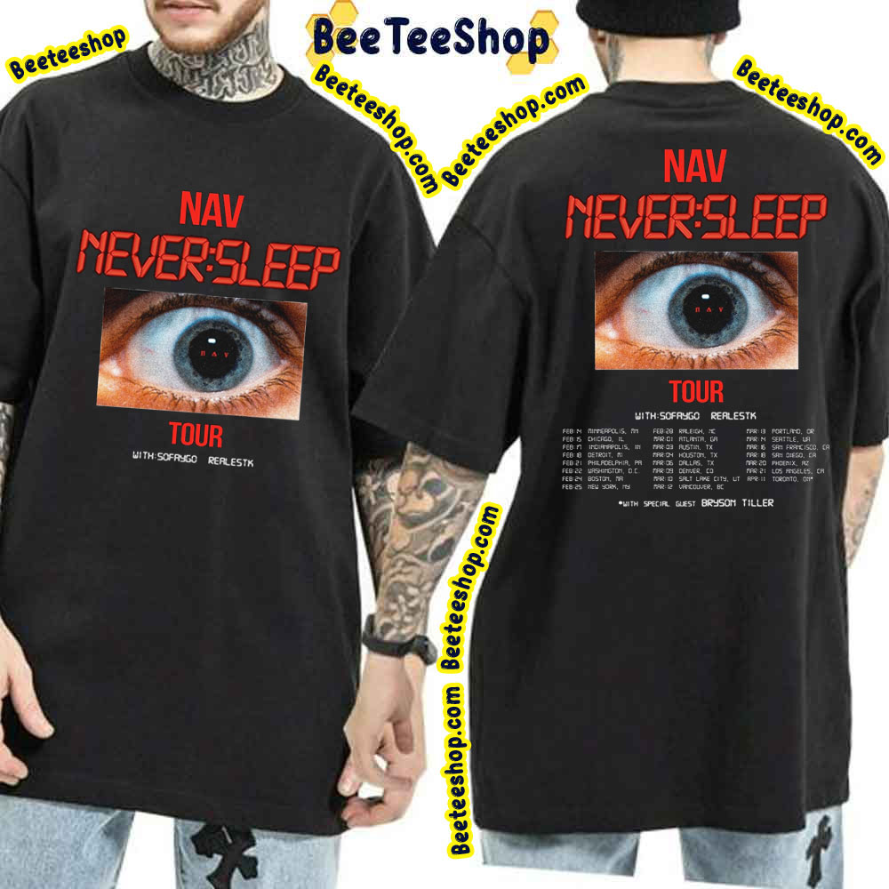 Nav Never Sleep Tour 2023 Double Sided Trending Unisex T-Shirt