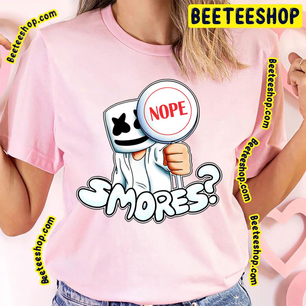 Nope Smores Marshmello Trending Unisex T-Shirt