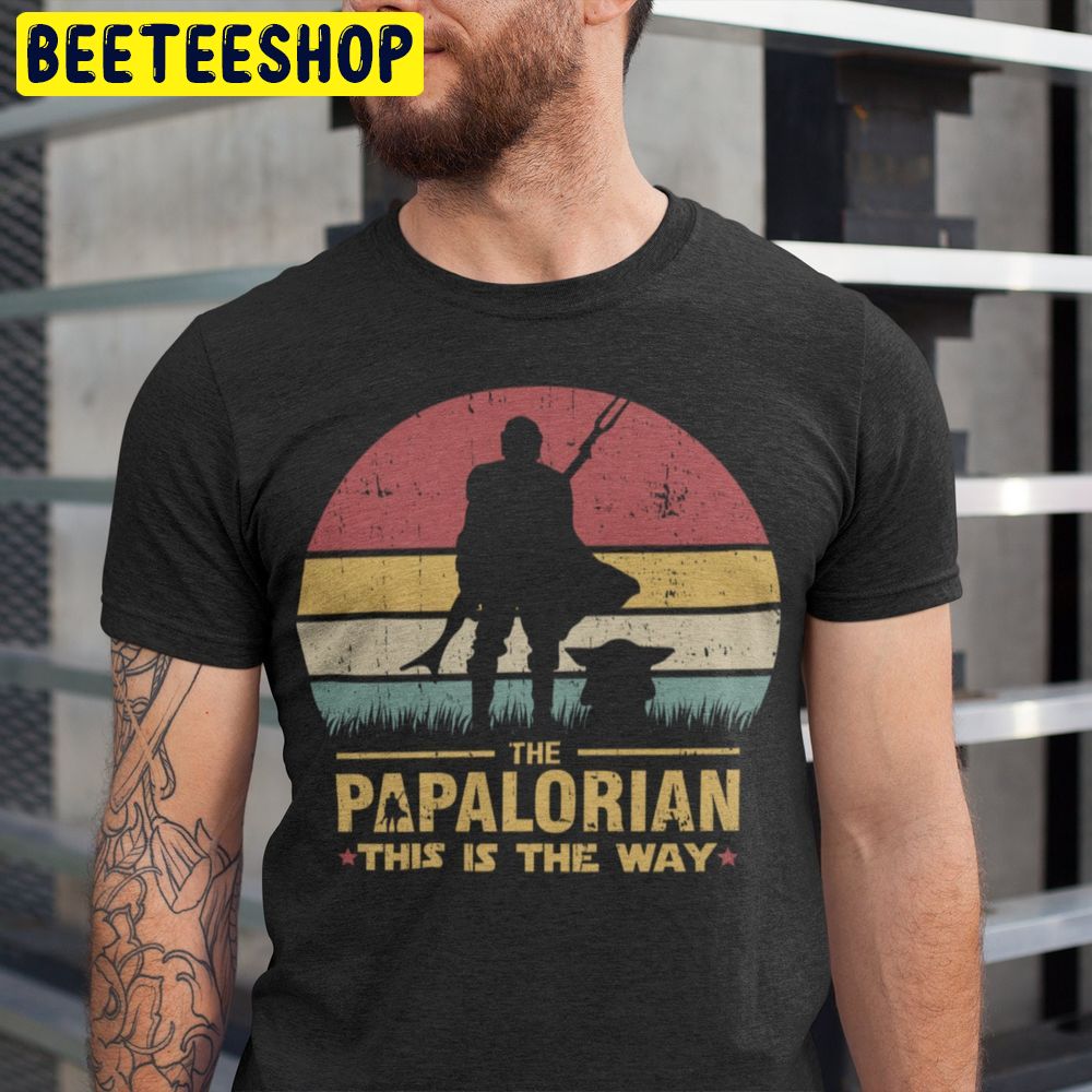 Papalorian-The Dadalorian And Son Momalorian Trending Unisex T-Shirt